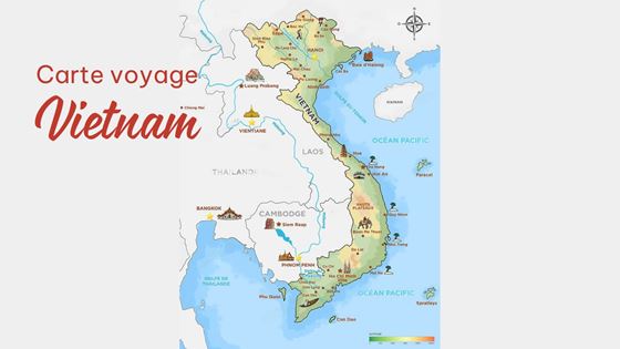 Carte voyage Vietnam – Quels sont les sites incontournables ?